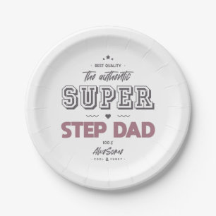 The authentic super step dad paper plate