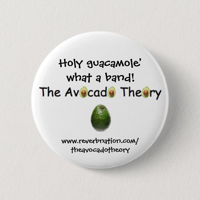 The Avocado Theory button #2 (Front)
