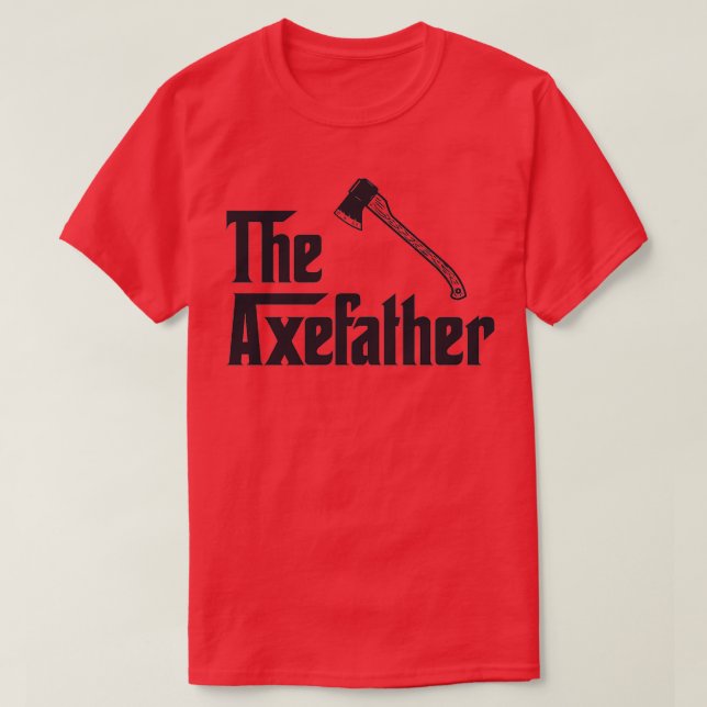 the axefather 4 T-Shirt (Design Front)