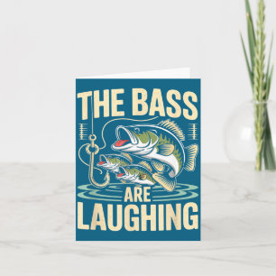 The B Are Laughing Funny Fishing Design Card