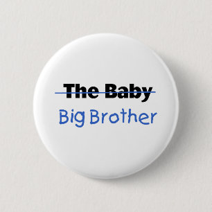 The Baby Big brother 6 Cm Round Badge