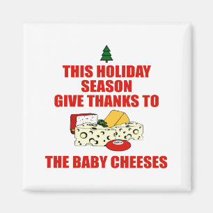 The Baby Cheeses Magnet
