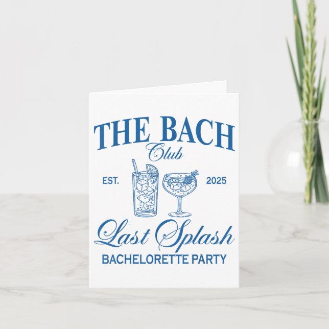 The Bach Club 2025 Last Splash Beach Bachelorette  Card (Front)