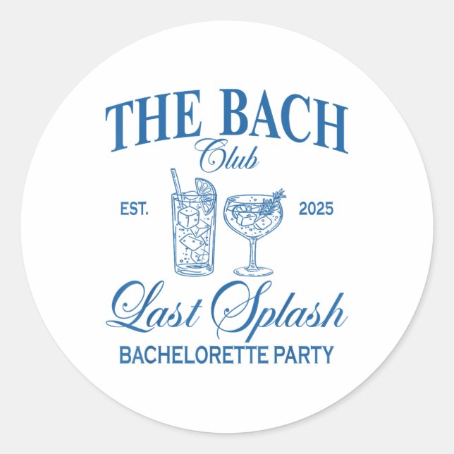 The Bach Club 2025 Last Splash Beach Bachelorette  Classic Round Sticker (Front)