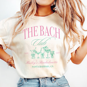 The Bach Club Bachelorette Party Tshirt