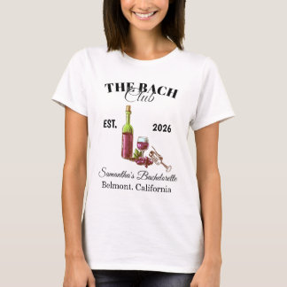 The BACH Club Bachelorette T-Shirt