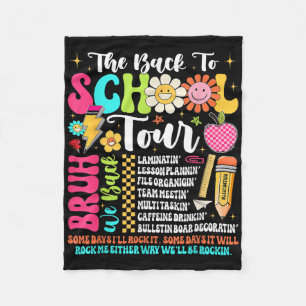 The Back To School Tour Bruh We Back Teacher Back Fleece Blanket