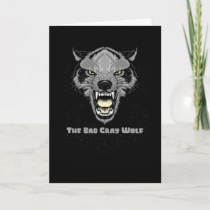 The Bad Grey Wolf Card