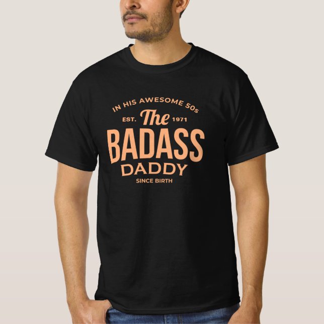 The Badass Daddy T-Shirt (Front)