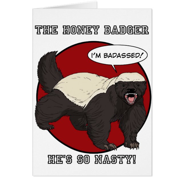 The Badassed Honey Badger (Front)