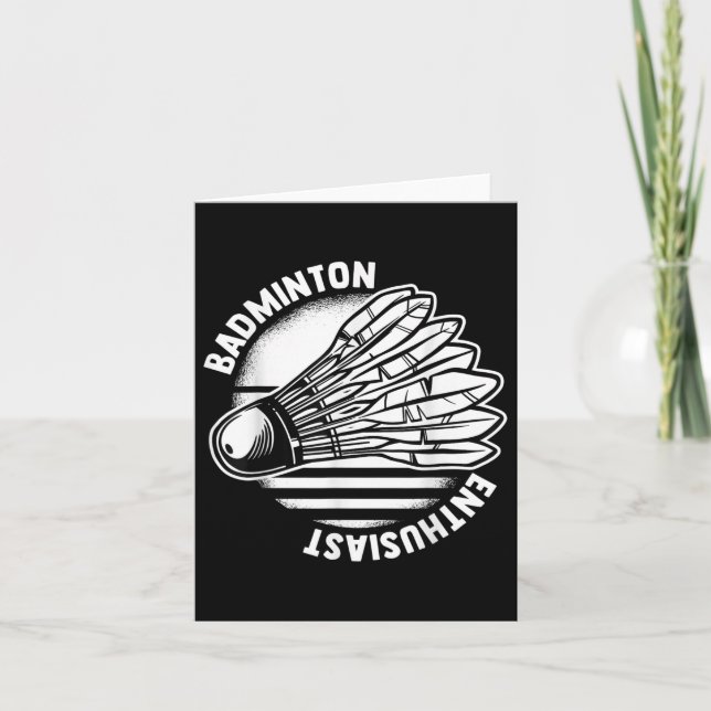 The Badminton Enthusiast Shuttle Badminton Racket  Card (Front)