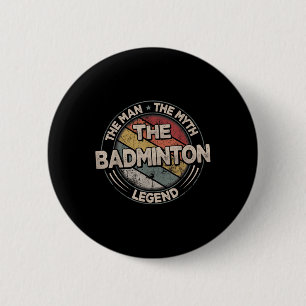 The Badminton Legends Retro Shuttle Mens Badminton 6 Cm Round Badge
