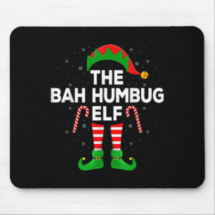 The Bah Humbug Elf Xmas Matching Family Elf Christ Mouse Pad
