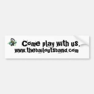 The Bailouts Bumper Sticker