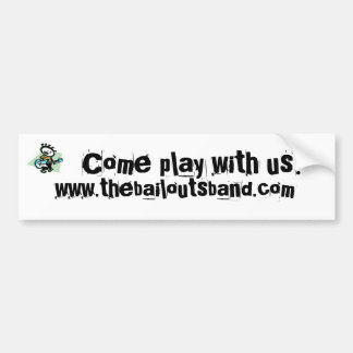 The Bailouts Bumper Sticker