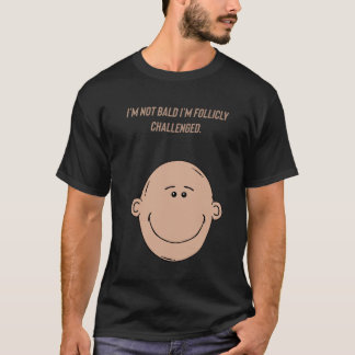 The bald man. T-Shirt