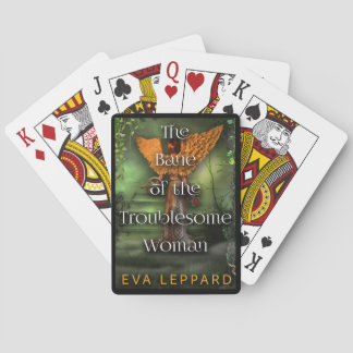 The Bane of the Troublesome Woman Playing Cards