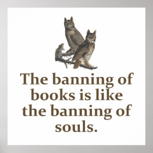 The Banning Of Books - Education Quote   Poster