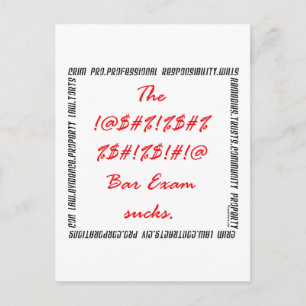 The #%&*% Bar Exam sucks! Postcard