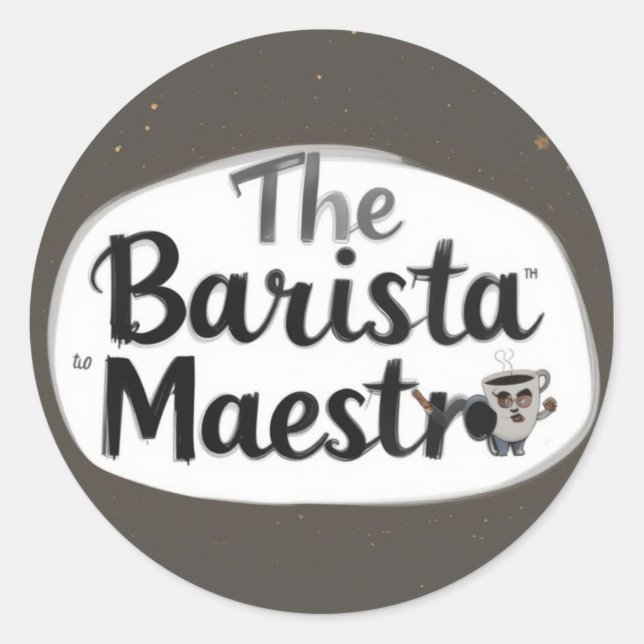 The Barista Maestro Classic Round Sticker (Front)