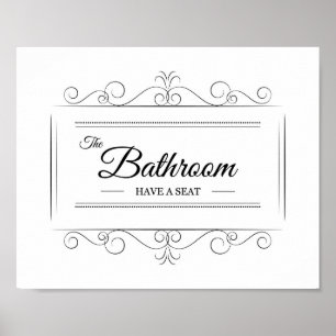 The Bathroom Have A Seat Funny Art Poster