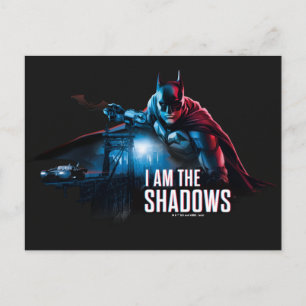 The Batman Character Graphic - I Am The Shadows Postcard