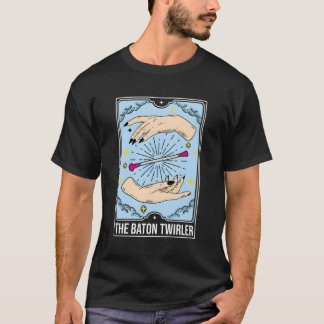The Baton Twirler Tarot Card Majorette T-Shirt