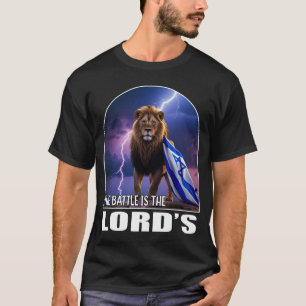 THE BATTLE IS THE LORD's T-Shirt