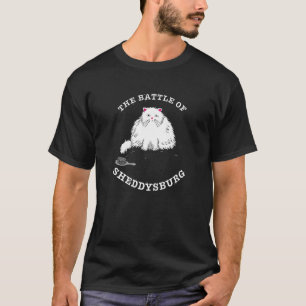 The Battle Of Sheddysburg (White Cat) T-Shirt