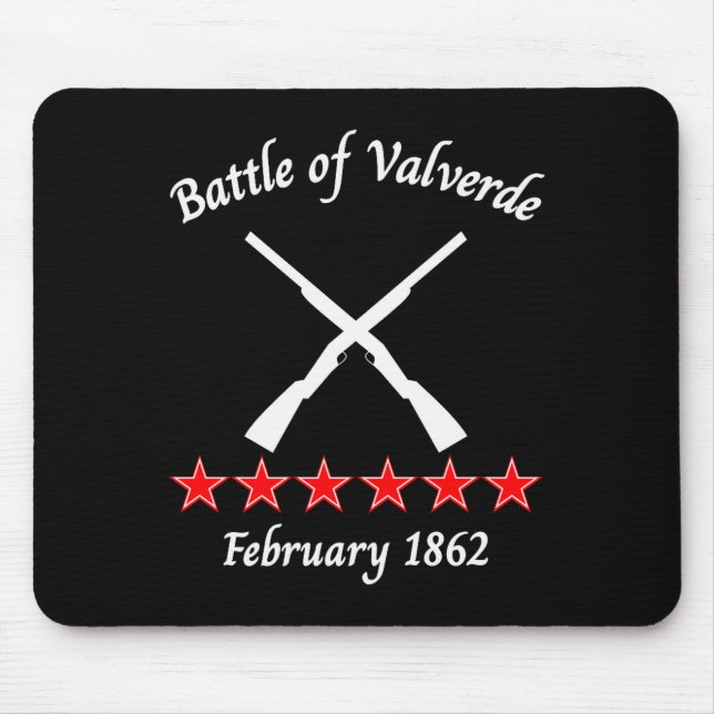 The Battle Of Valverde New Mexico 1862 Civil Battl Mouse Pad (Front)