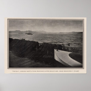 The Bay near Fishermen's Wharf, San Francisco Poster