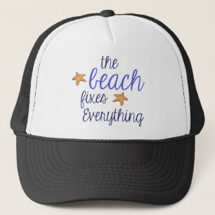 The Beach Fixes Everything Trucker Hat