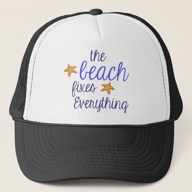 The Beach Fixes Everything Trucker Hat (Front)
