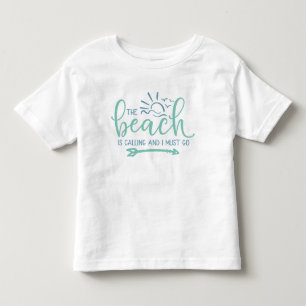 The Beach Is Calling And I Must Go Sunshine Waves Toddler T-Shirt
