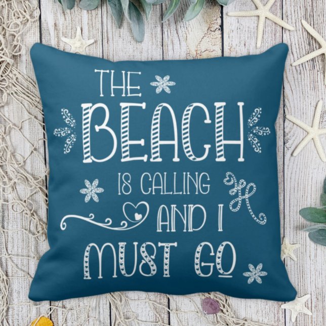 The Beach Is Calling Fun Saying Any Colour Cushion (Creator Uploaded)