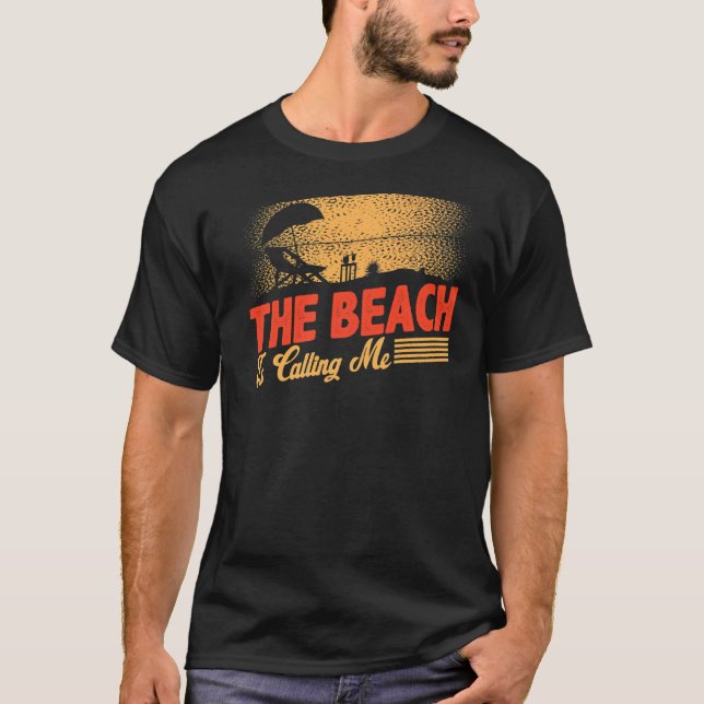 The Beach Is Calling Me Paradise Hawaii Aloha Surf T-Shirt (Front)