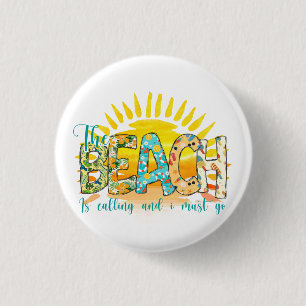 The Beach Is Calling Sunset 3 Cm Round Badge