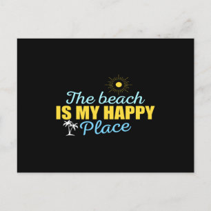 The beach Is my happy place Postcard
