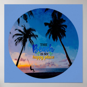 The Beach Is My Happy Place Poster