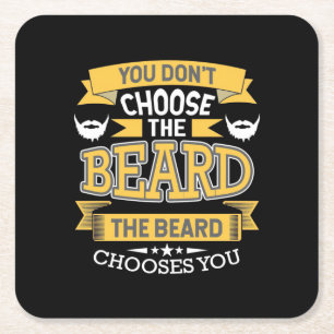 The Beard Chooses You Square Paper Coaster