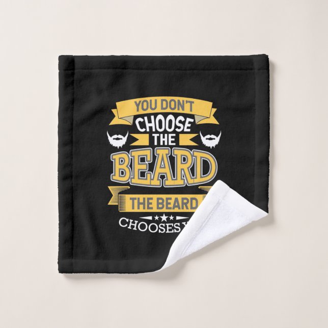 The Beard Chooses You Wash Cloth (Wash Cloth)