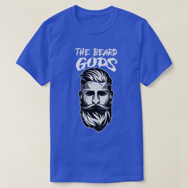 The Beard Gods Beard Lovers Donx27t Shave Funny Be T-Shirt (Design Front)