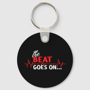 The Beat Goes On Healthy Heart Disease Cardiac Awa Key Ring