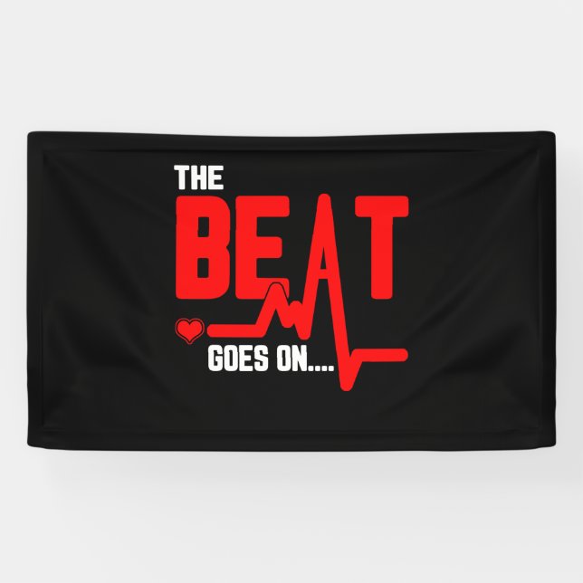 The Beat Goes On Heart Surgery Survivor Heartbeat Banner (Horizontal)