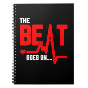 The Beat Goes On Heart Surgery Survivor Heartbeat Notebook
