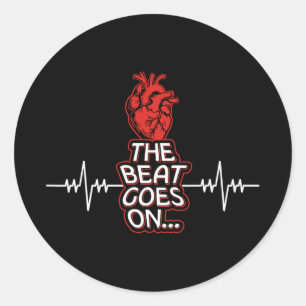The Beat Goes On Wear Red For Heart Disease Awaren Classic Round Sticker
