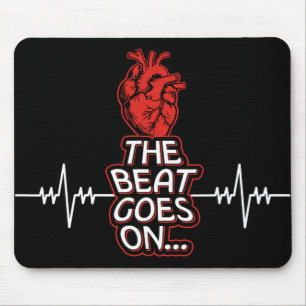 The Beat Goes On Wear Red For Heart Disease Awaren Mouse Pad