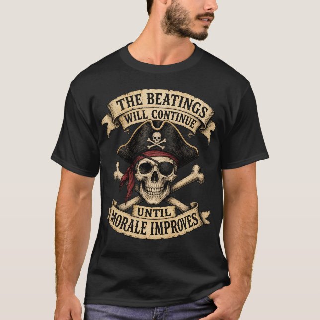 The Beatings Will Continue Until Morale Improves F T-Shirt (Front)