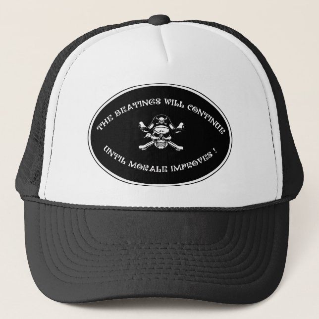 THE BEATINGS WILL CONTINUE UNTIL MORALE IMPROVES TRUCKER HAT (Front)