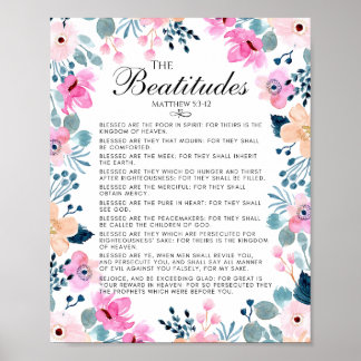 The Beatitudes Matthew 5:3-12 Floral Bible Verse Poster